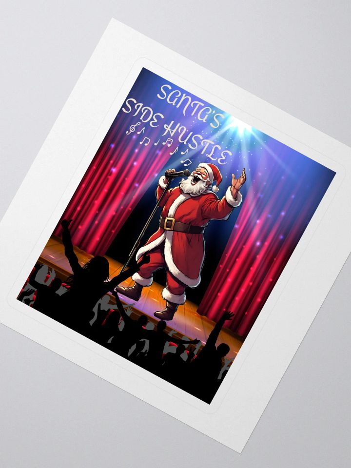 Side Hustle Santa, Karaoke Singing Santa Sticker product image (2)