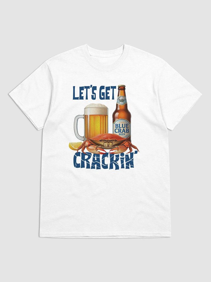 Let's Get Crackin' Crab and Beer T-Shirt product image (1)