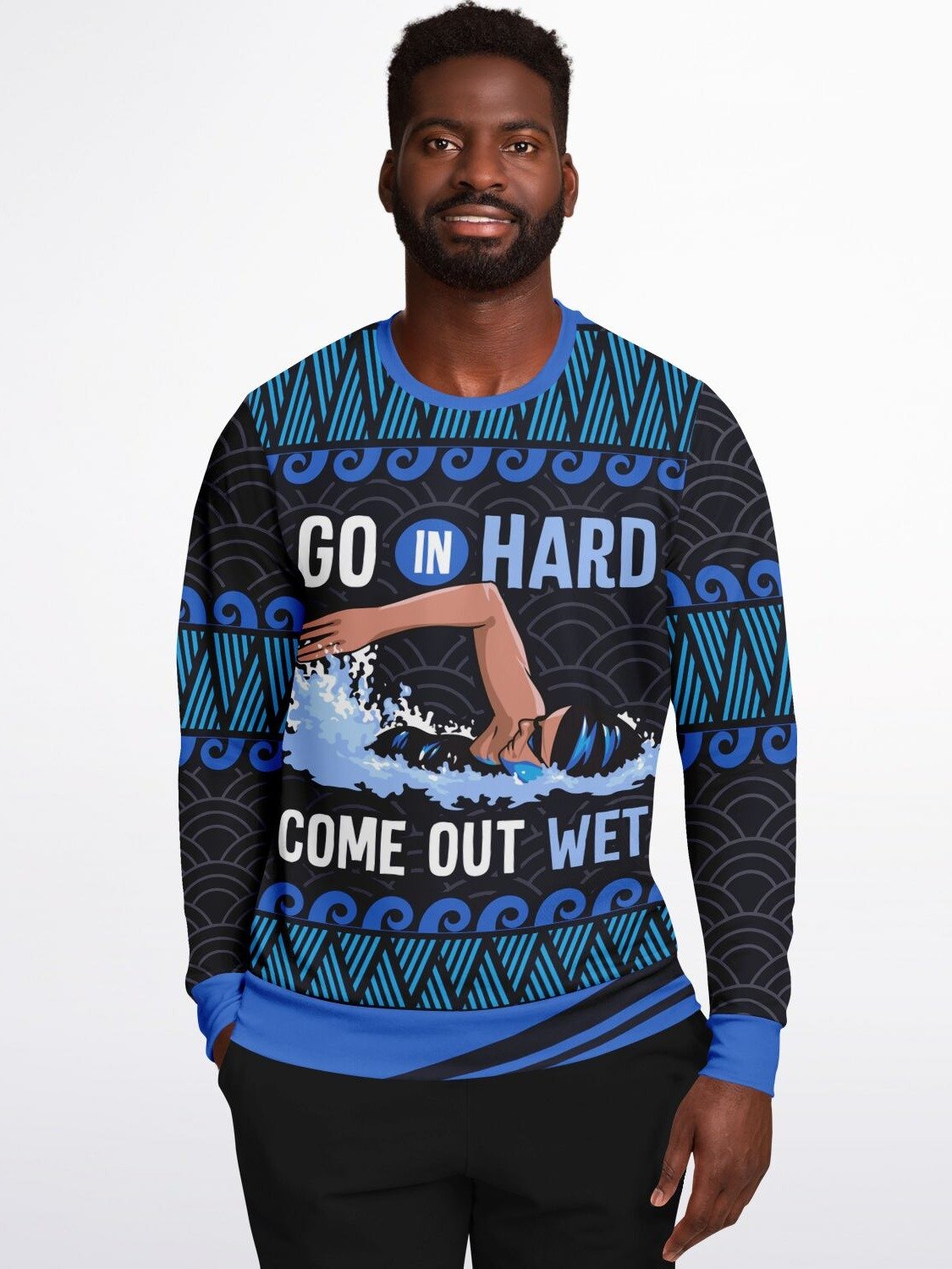 " Go In Hard Come Out Wet" Swimmer Sweatshirt | Funny Swimming Quote Sweater | Winter Outfit for Sports Lovers product image (3)