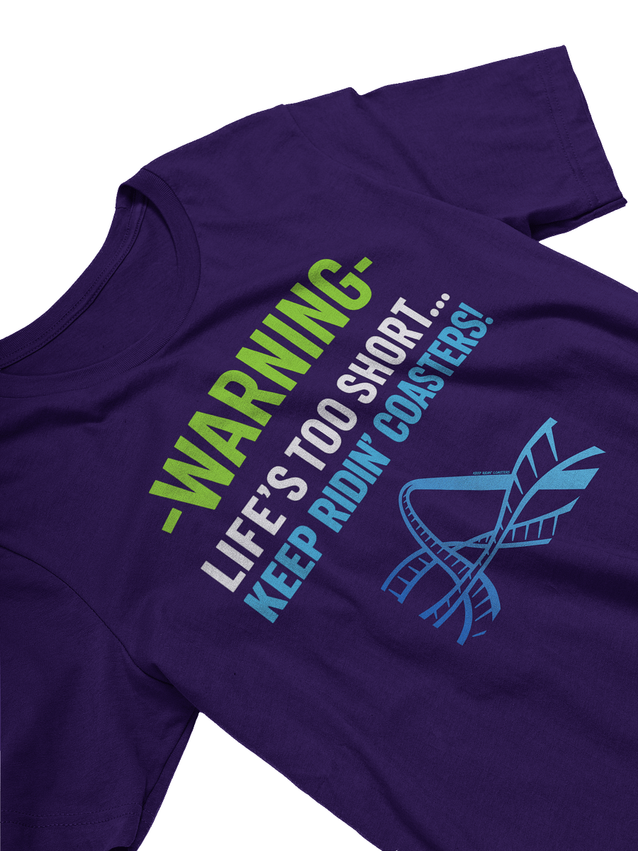 Warning: Life's Too Short - Keep Ridin' Coasters Tee product image (12)