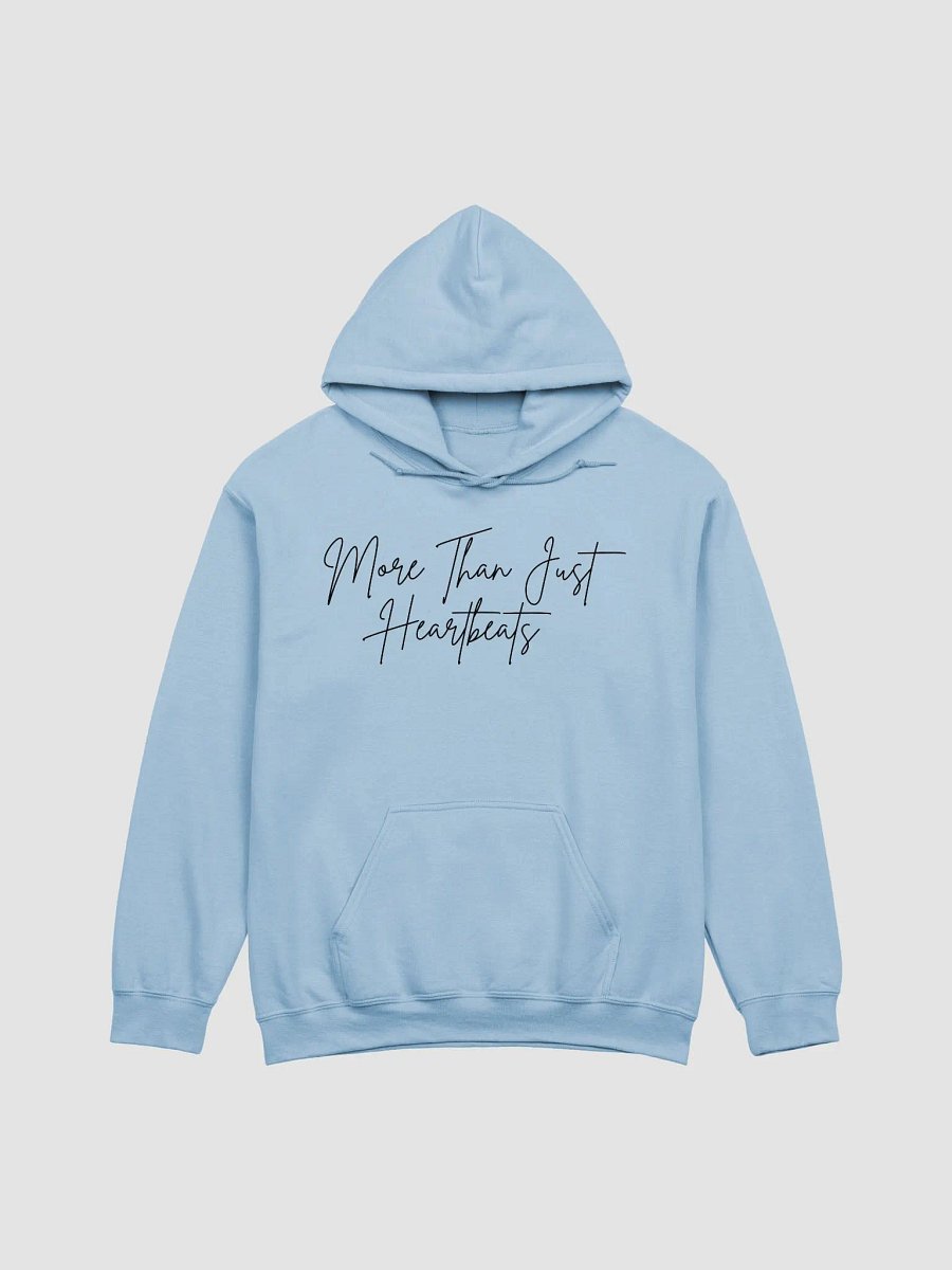 More Than Just Heartbeats Hoodie V2 product image (2)