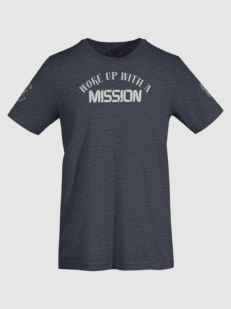 Woke Up With Mission - Alt Font - T-Shirt product image (48)