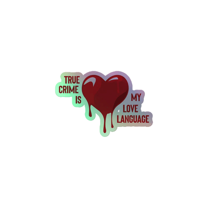 True Crime Is My Love Language Sticker product image (1)