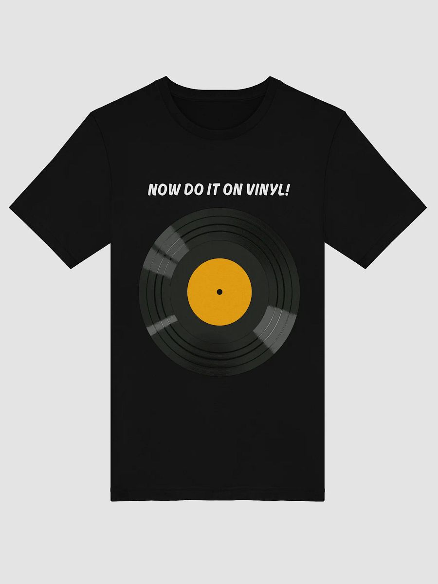 Now Do It On Vinyl (Yellow) T-Shirt product image (2)