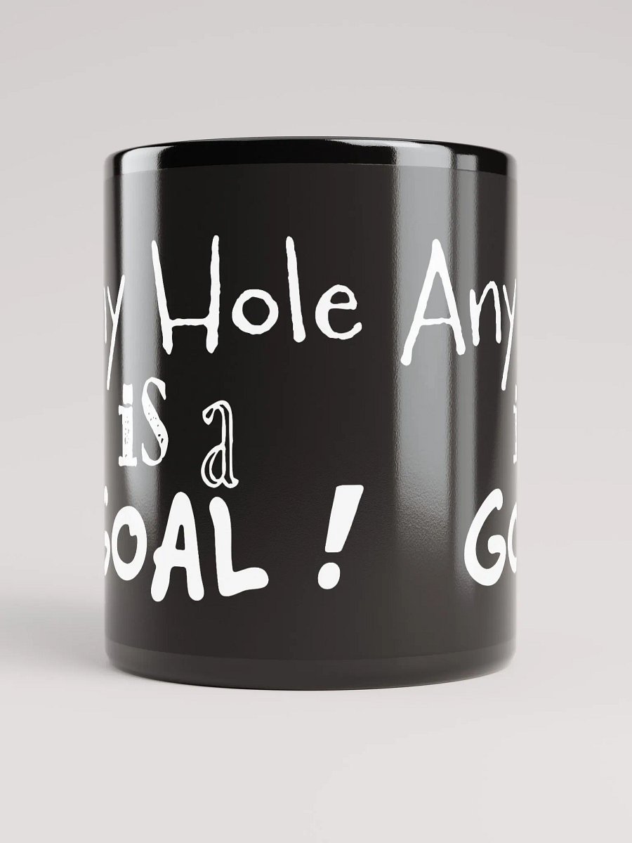 Any Hole is a Goal! Mug product image (10)