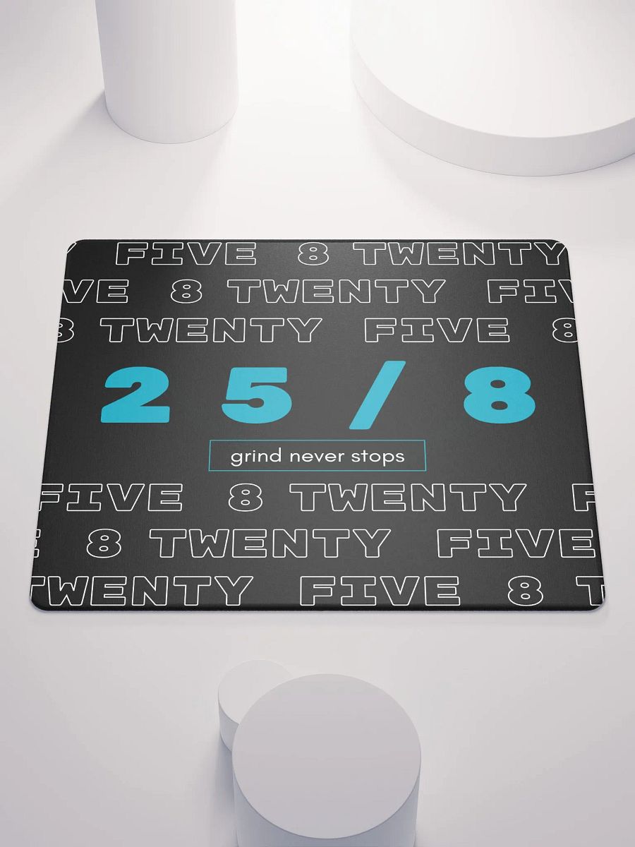 25/8 MousePad 18x16 & 36x18 product image (1)