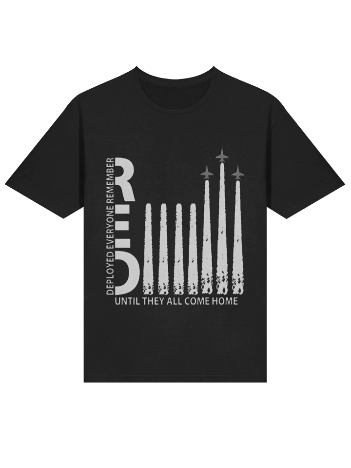 Remember Everyone Deployed Until They All Come Home Shirt product image (2)