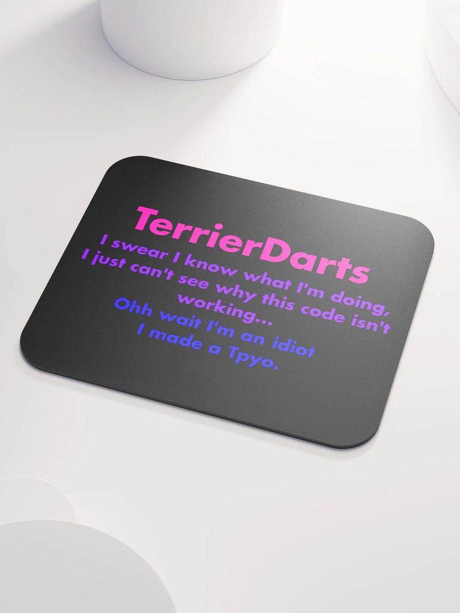 I made a Tpyo - Mouse Mat product image (3)