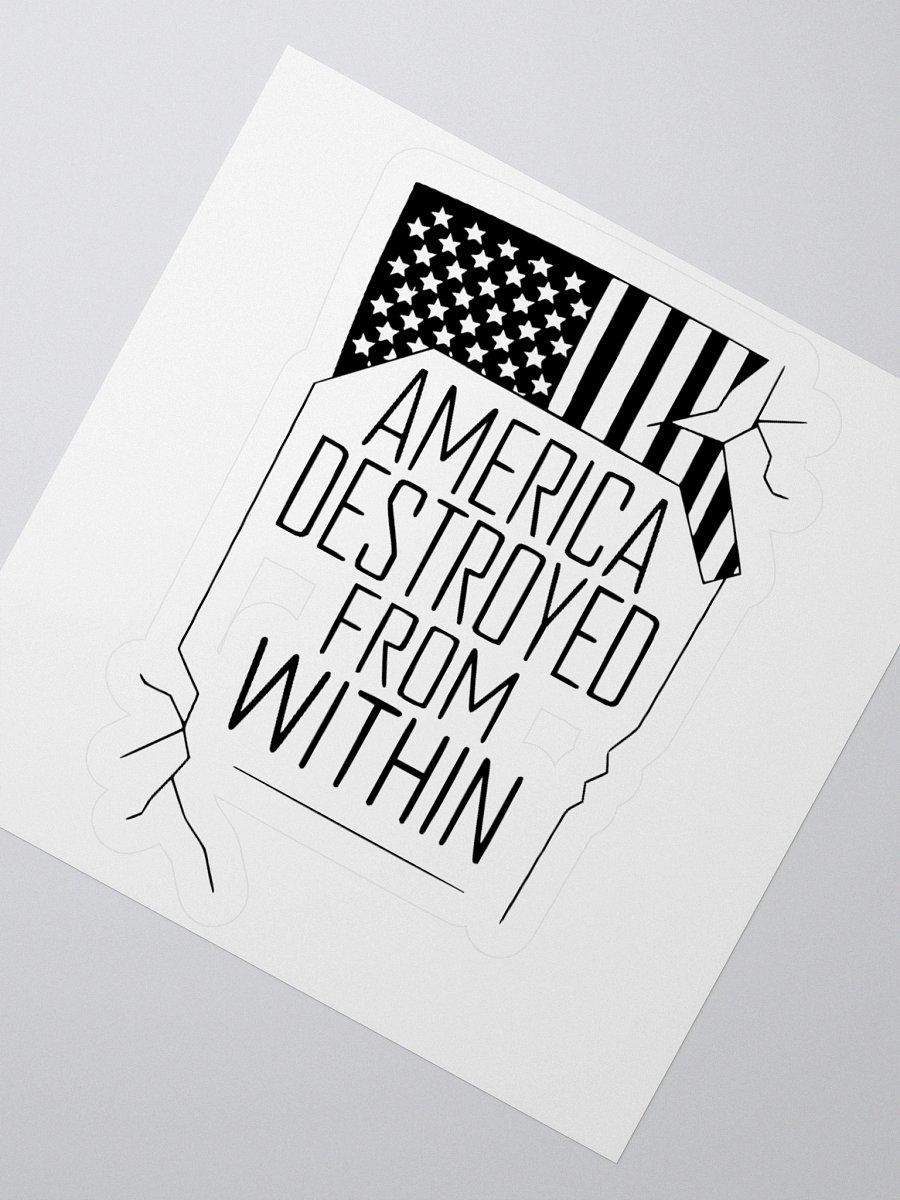 "America Destroyed From Within" Bold Statement Stickers product image (2)