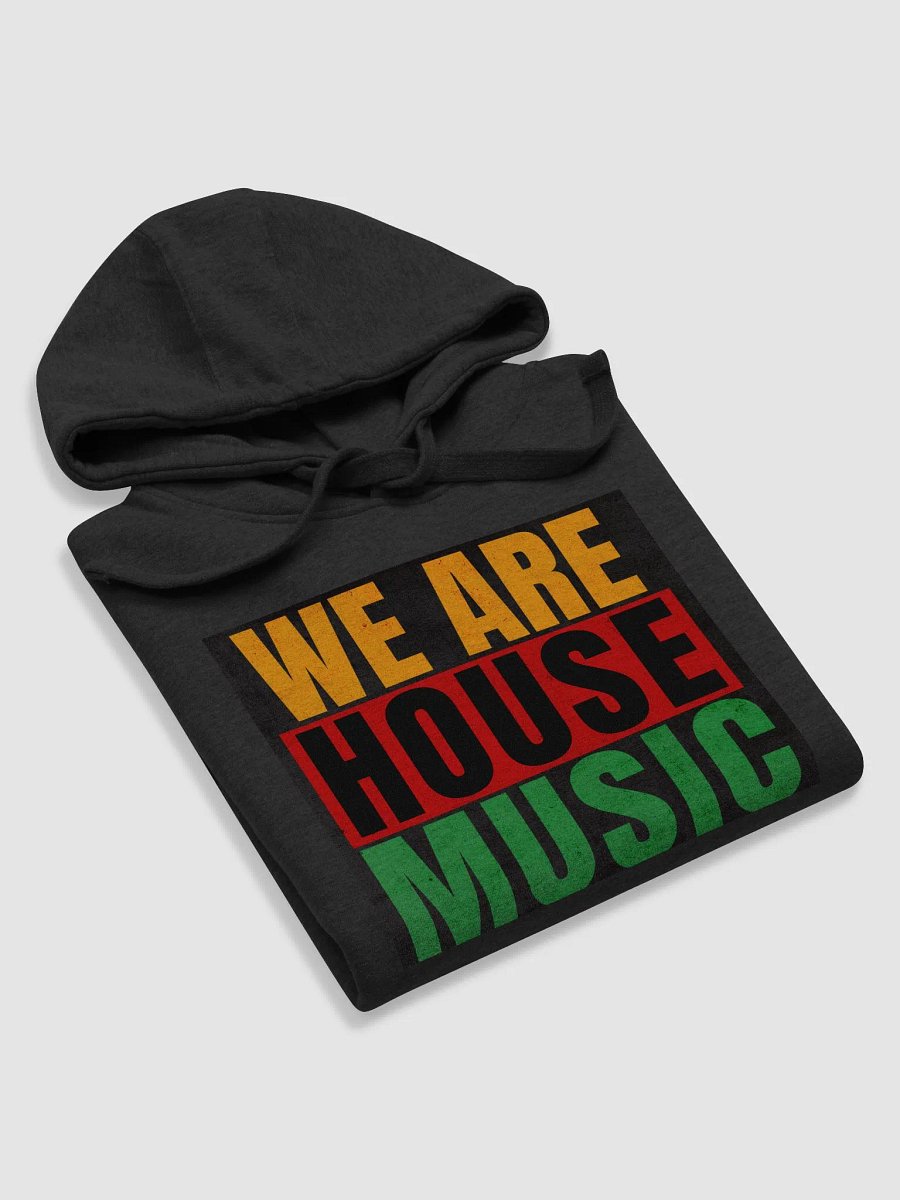 We Are House - Unisex Hoodie product image (31)
