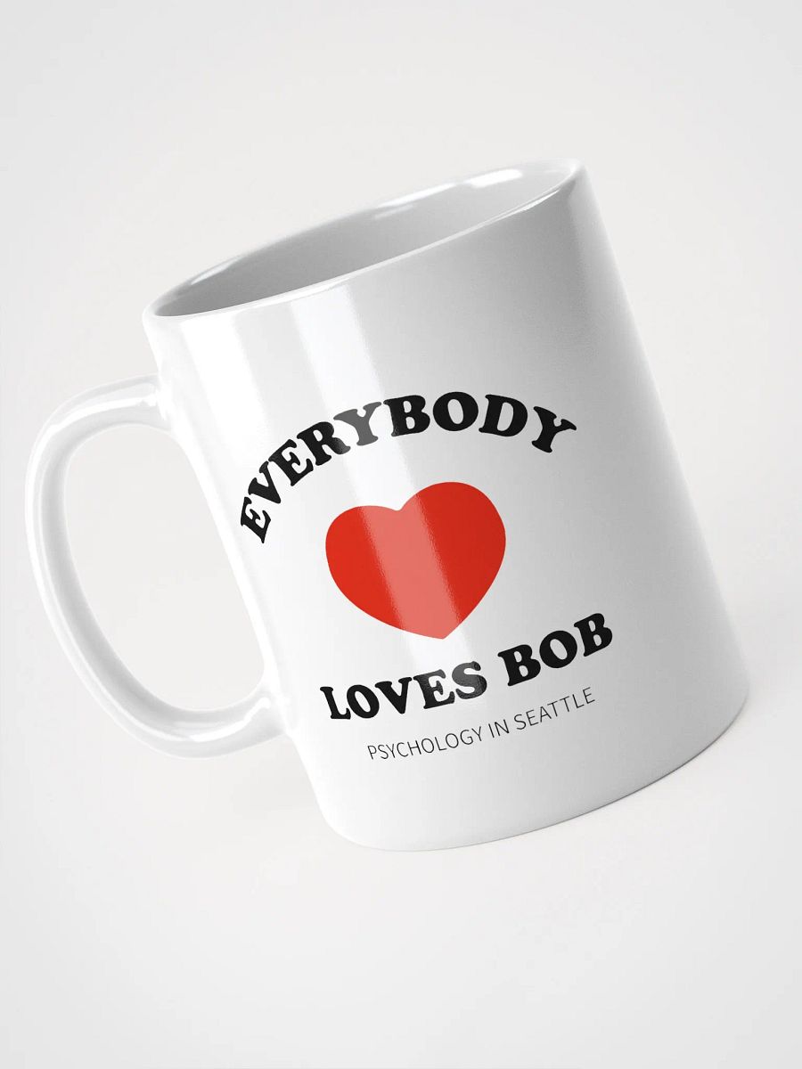 Everybody Loves Bob - White Mug product image (6)