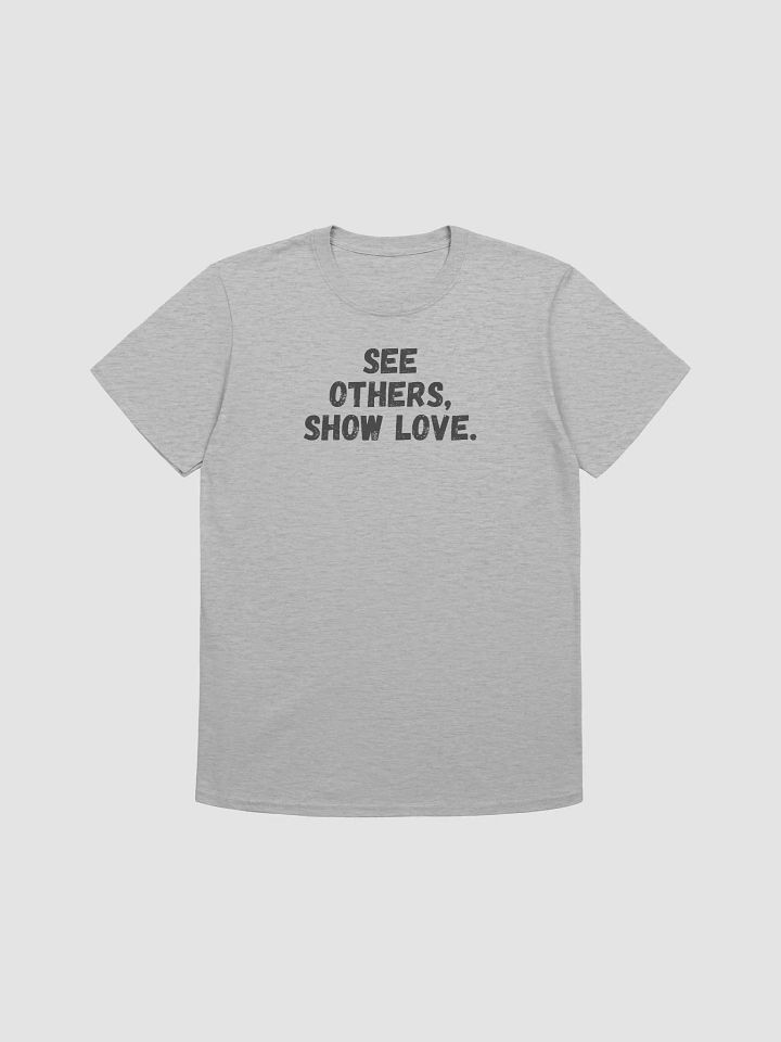 See others, show love. product image (1)
