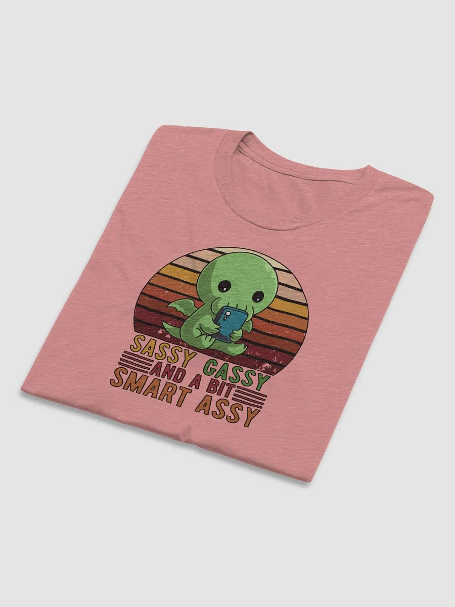 AuronSpectre Sassy, Gassy, & A Bit Smart Assy T-Shirt product image (3)