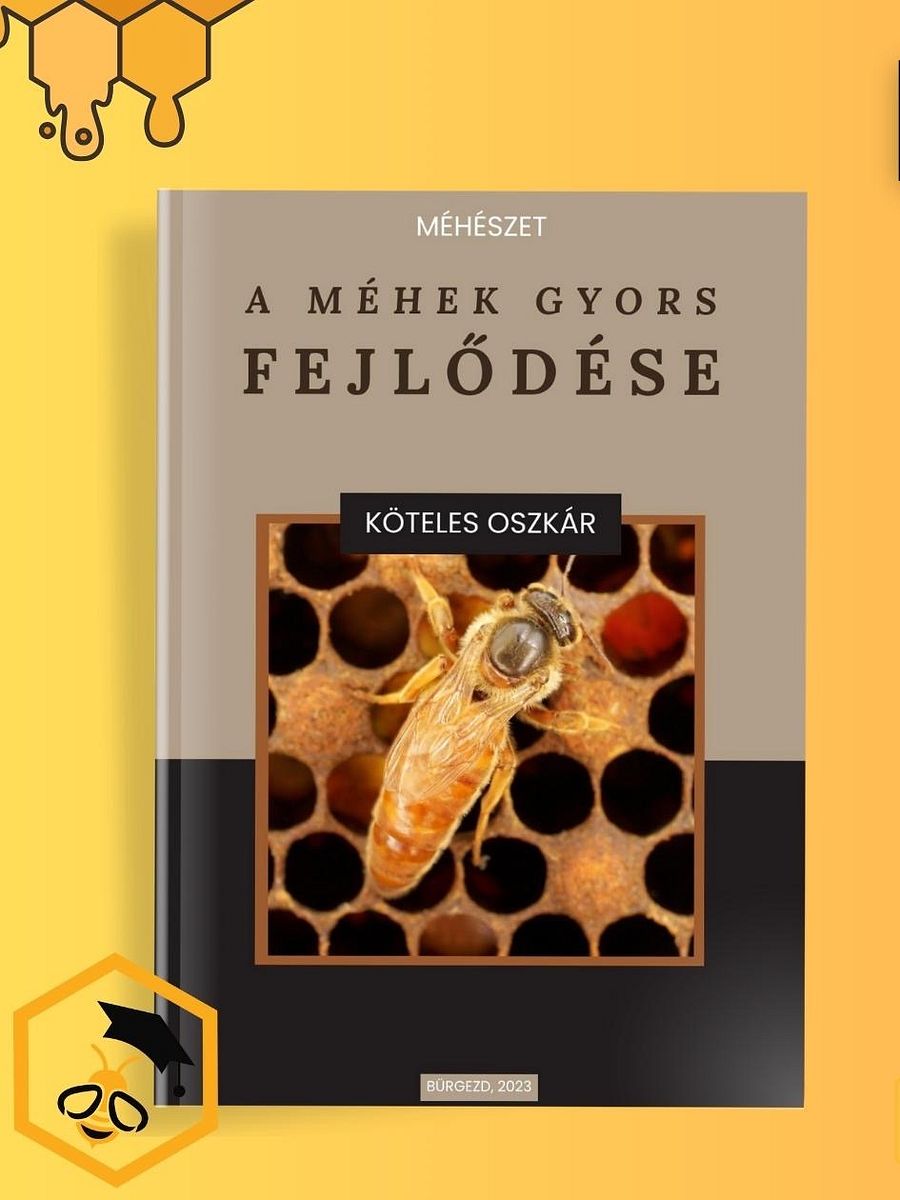 Könyv - Méhészet - A Méhek gyors Fejlődése product image (2)