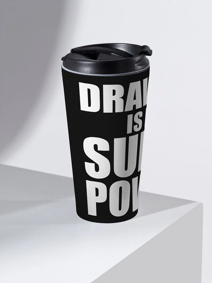 Drawing Is My Super Power Travel Mug product image (2)