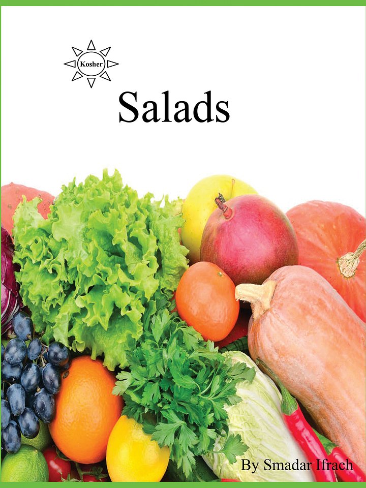 Kosher Salads – Easy, Fresh & Colorful Recipes by Smadar Ifrach product image (1)