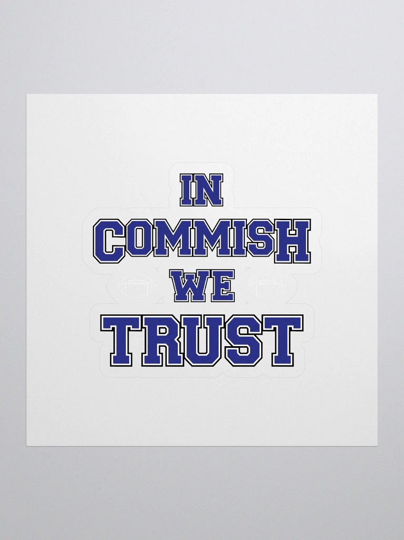 In Commish We Trust Square Sticker