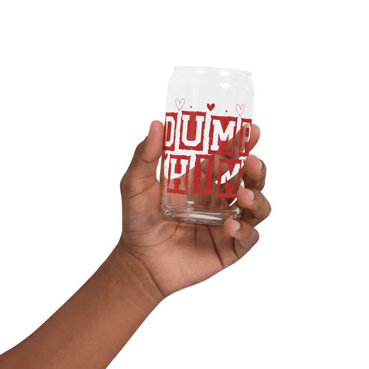 Red 'DUMP HIM' Glass product image (2)
