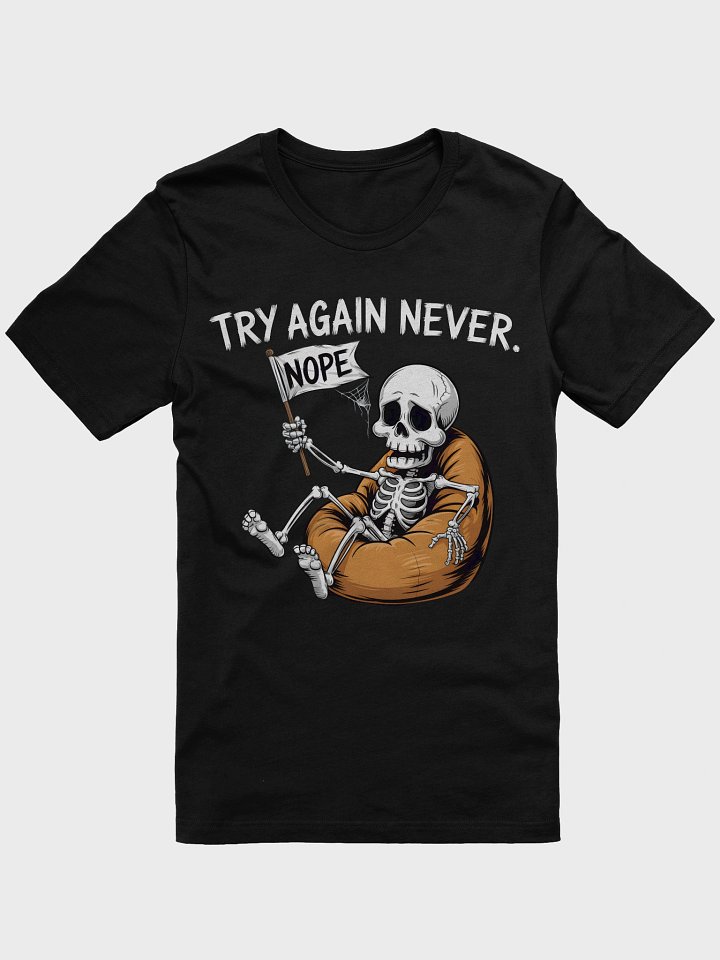 Sassy Skeleton Nope T-Shirt product image (6)