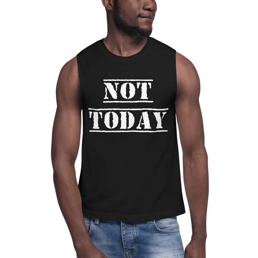 Not Today muscle tank product image (6)