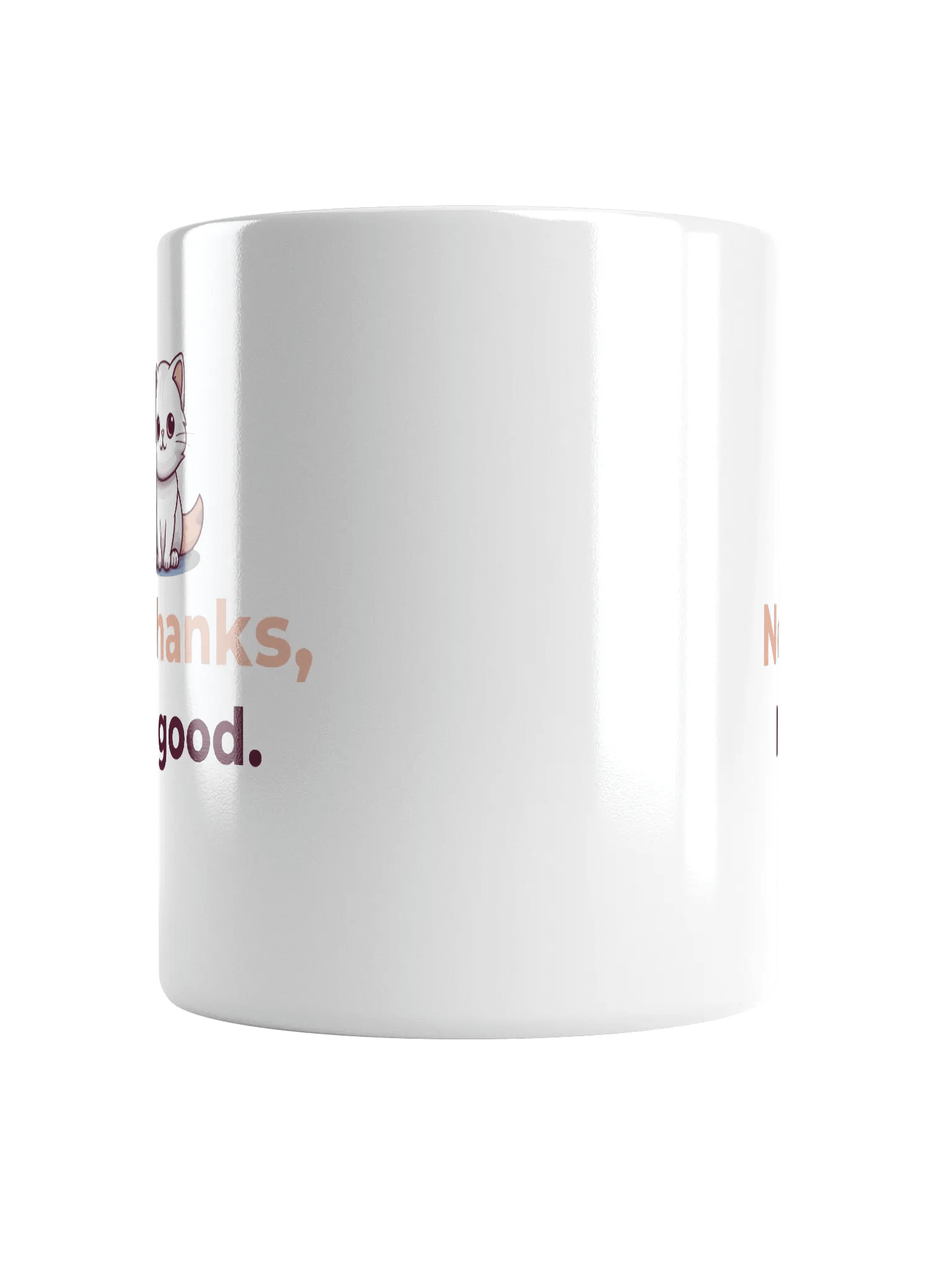Cute Cartoon Cat 'No Thanks I'm Good' Mug product image (6)