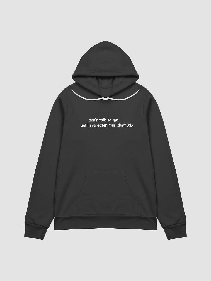 Don't Talk to Me Until I've Eaten This Shirt XD Supersoft Hoodie product image (1)