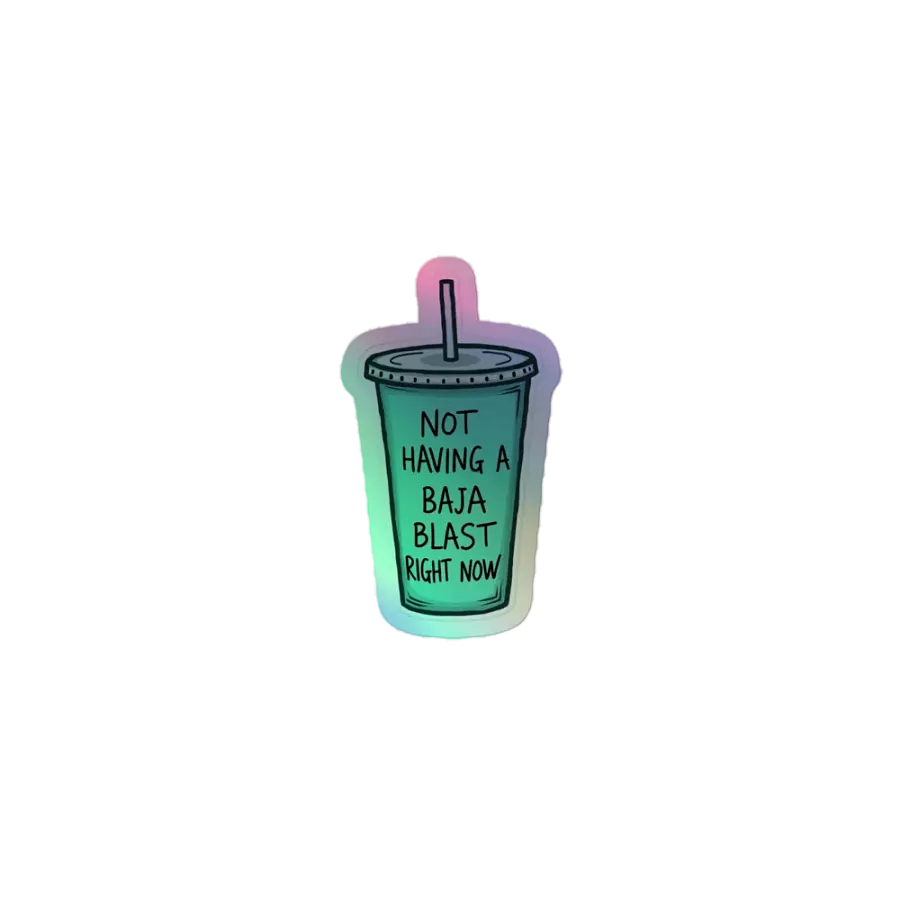 Not Having A Baja Blast! - Holographic Sticker Sheet product image (2)