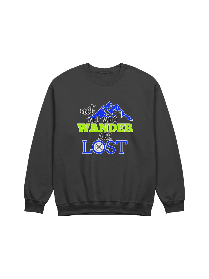 Not All Who Wander Are Lost v2 Crewneck Sweatshirt product image (4)