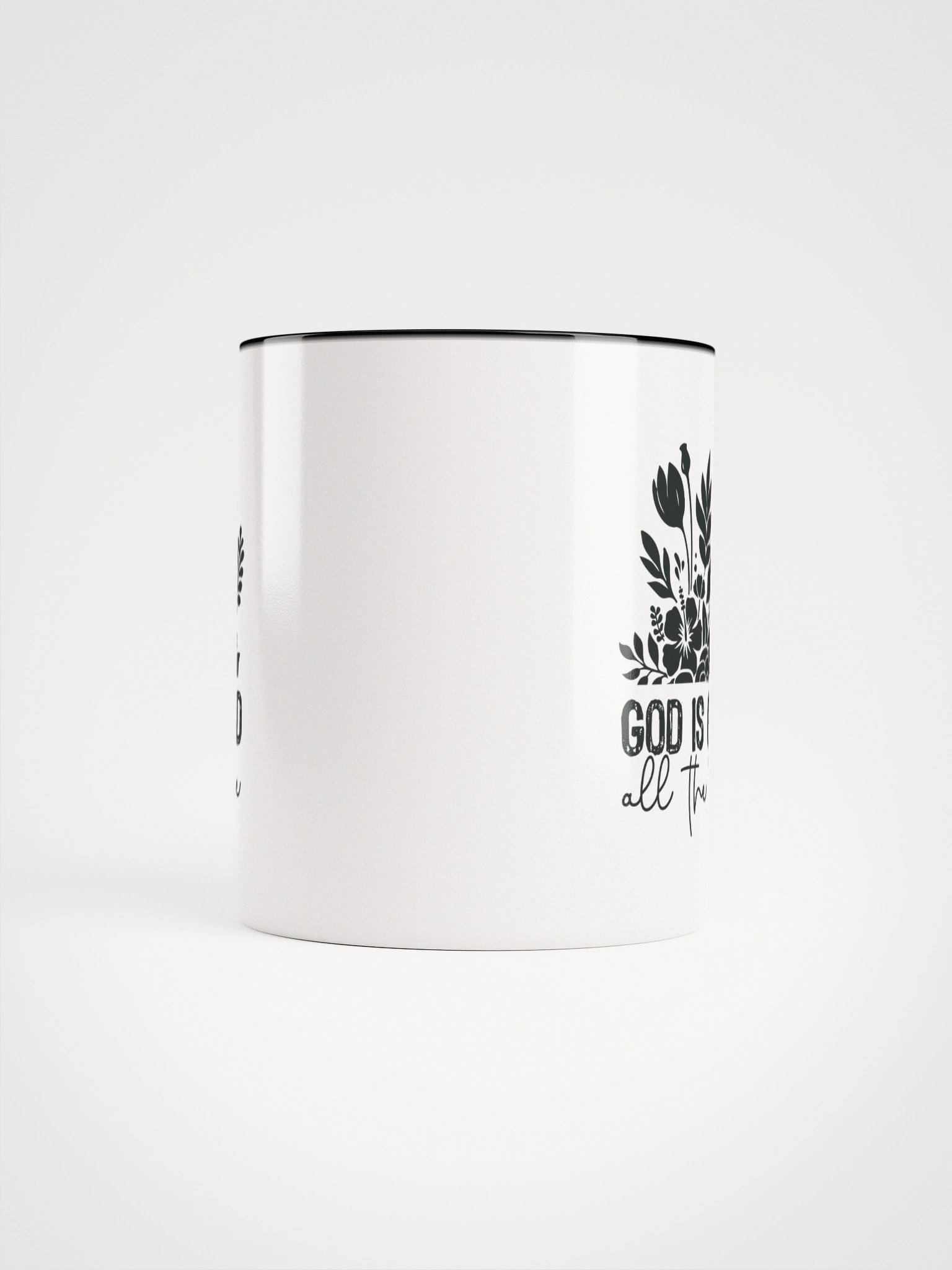 God Is Good All The Time Christian Inspirational Ceramic Coffee Mug product image (5)
