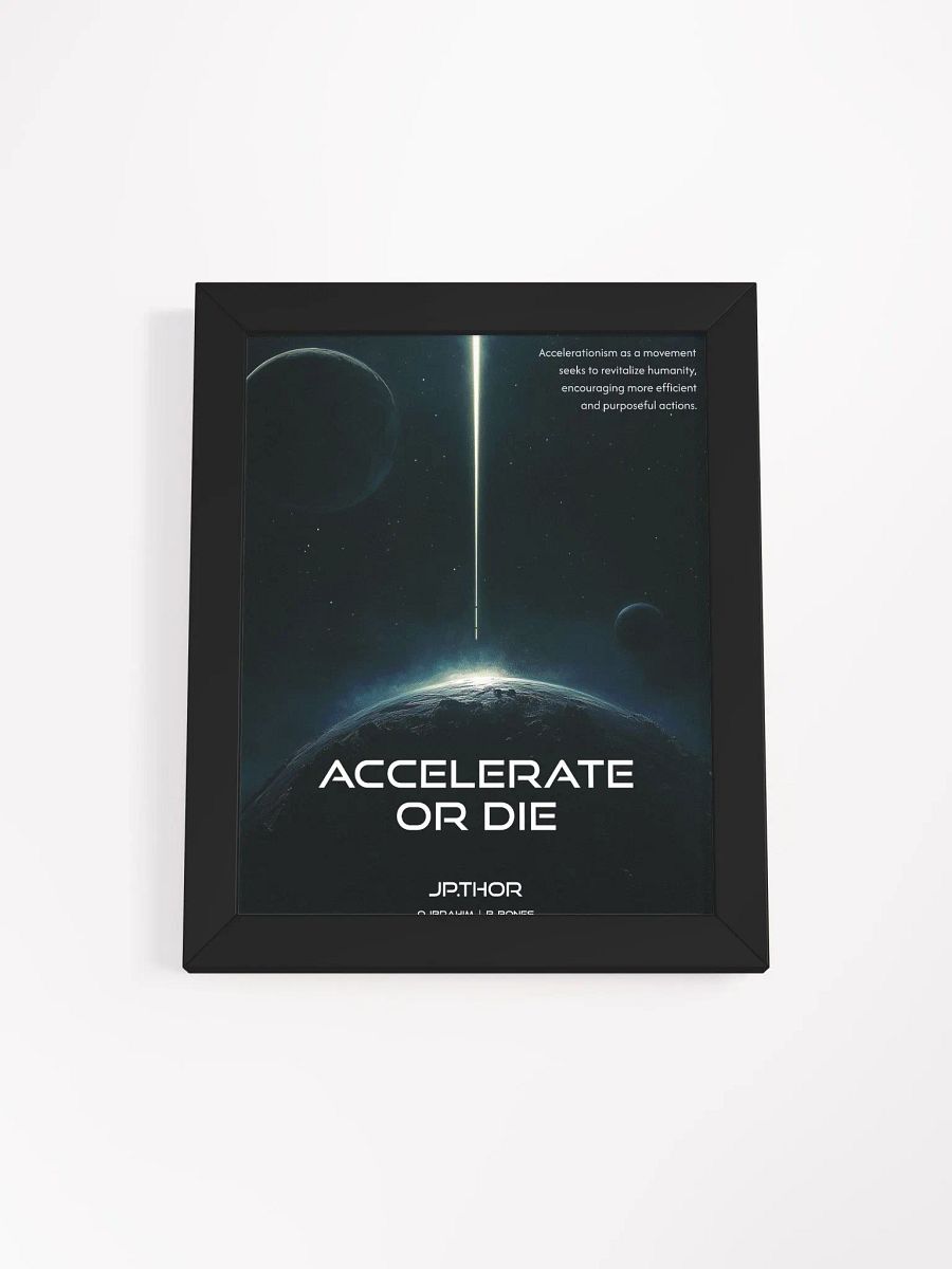 Accelerate or Die: Limited Edition Framed Poster product image (9)