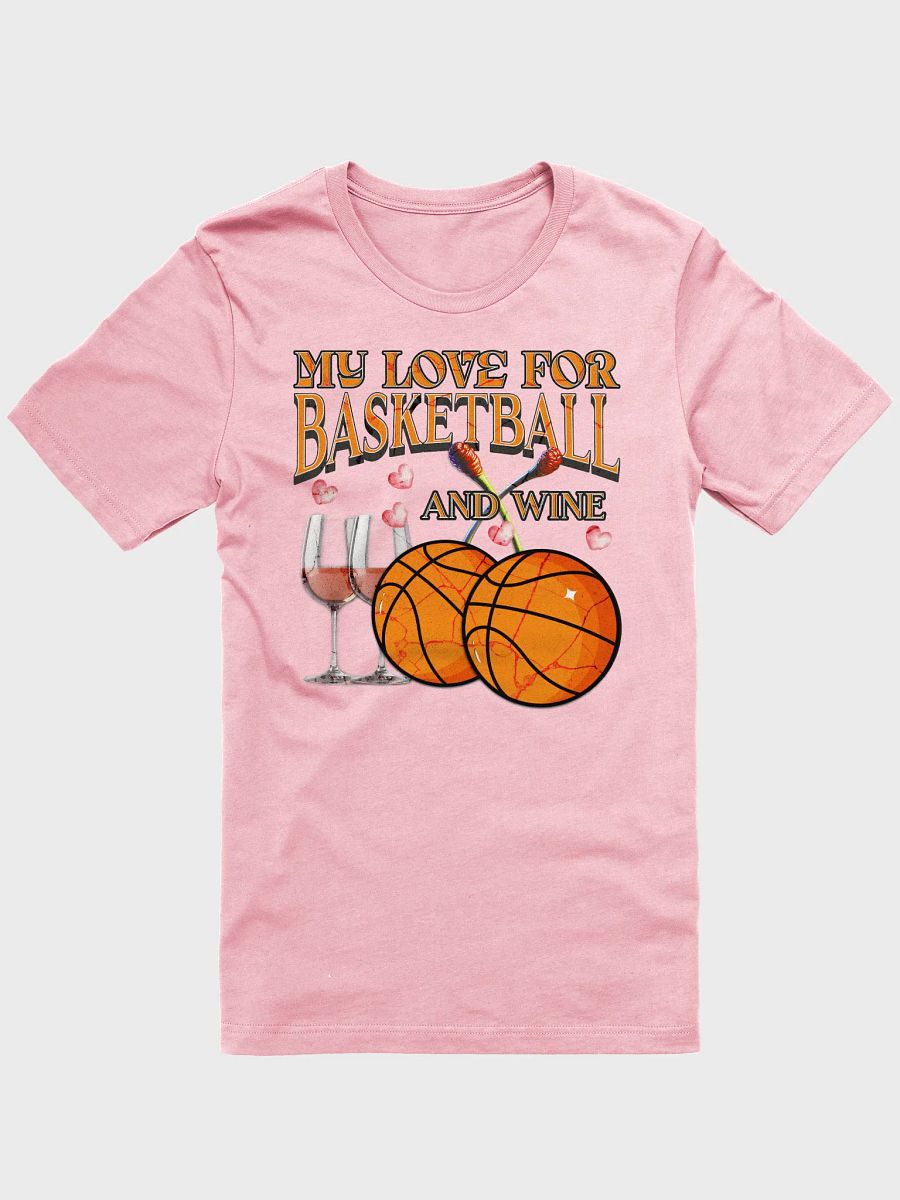 My Love For Basketball And Wine Tee product image (22)