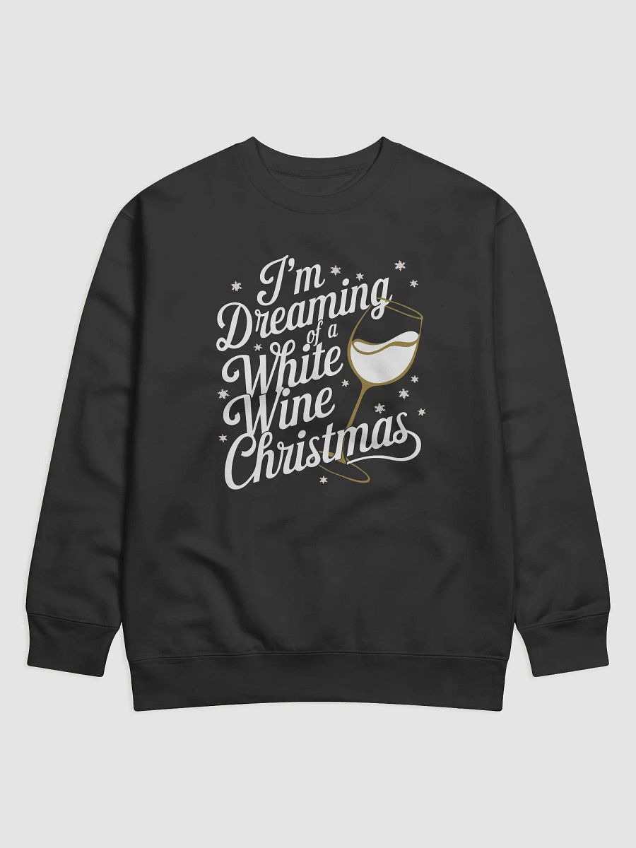I'm Dreaming of a white wine Christmas Sweatshirt product image (1)