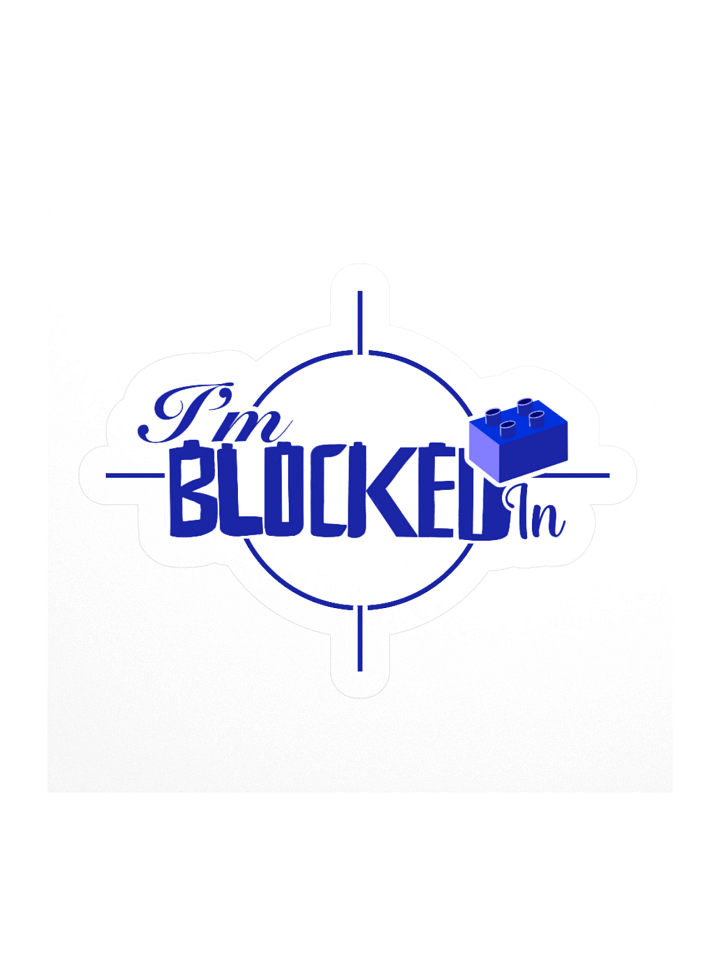 I'm Blocked In - Sticker product image (1)