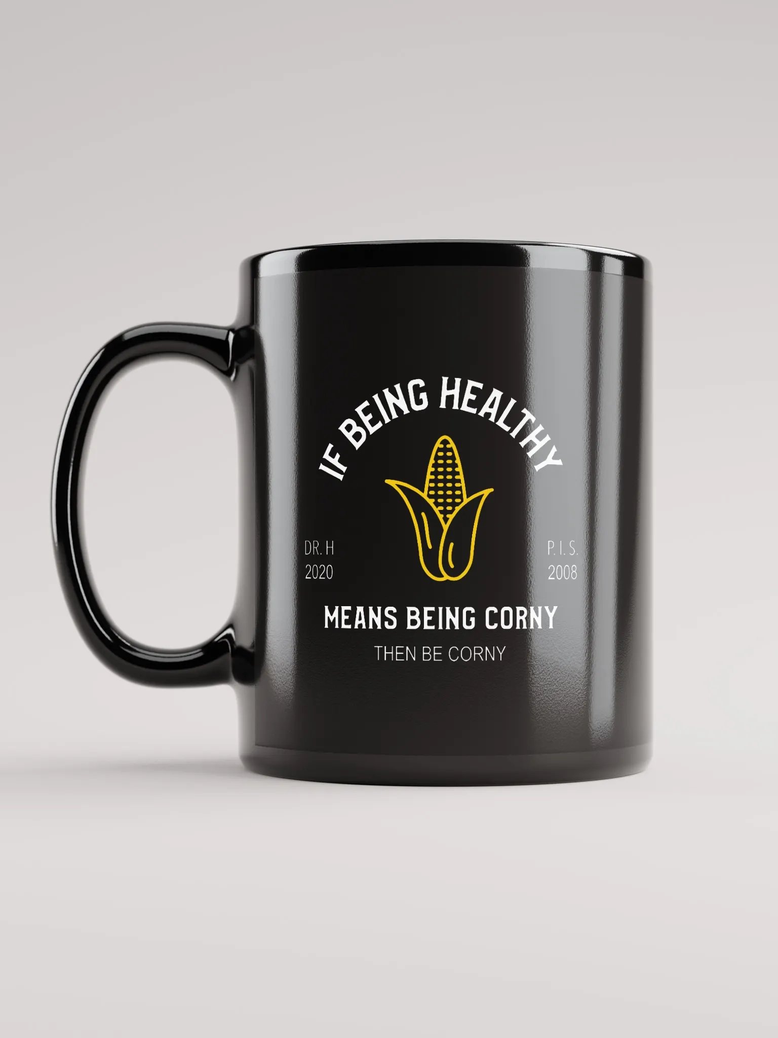 Corny Is Healthy - Black Mug product image (11)