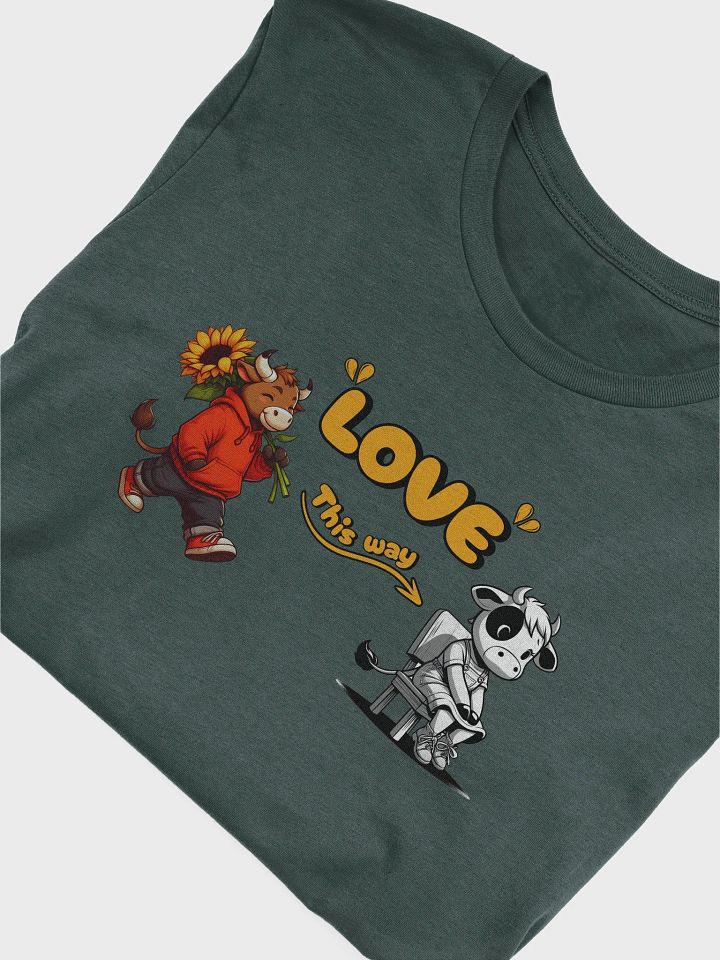 "LOVE... THIS WAY" / T-SHIRT product image (1)