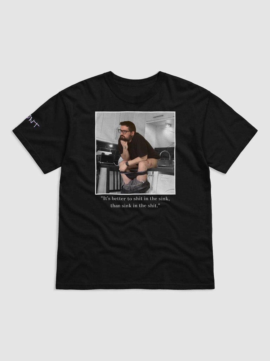 Shit in the Sink T-shirt product image (1)