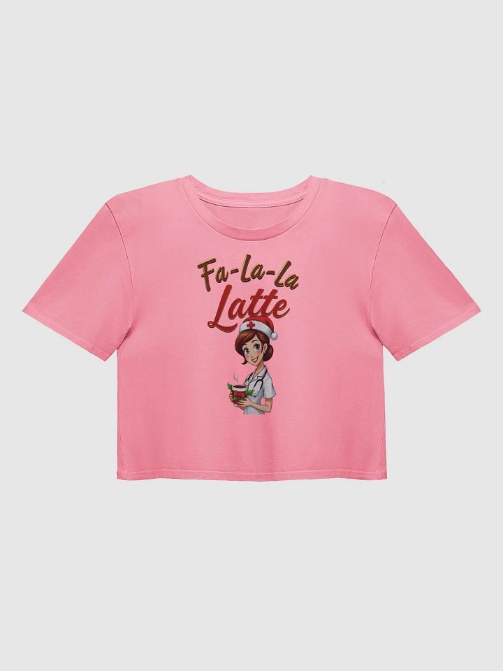 Fa-La-La Latte Nurse Premium Crop Top product image (3)