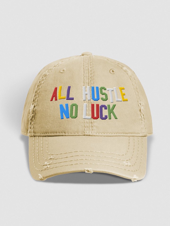 All Hustle No Luck - Distressed Cap product image (17)