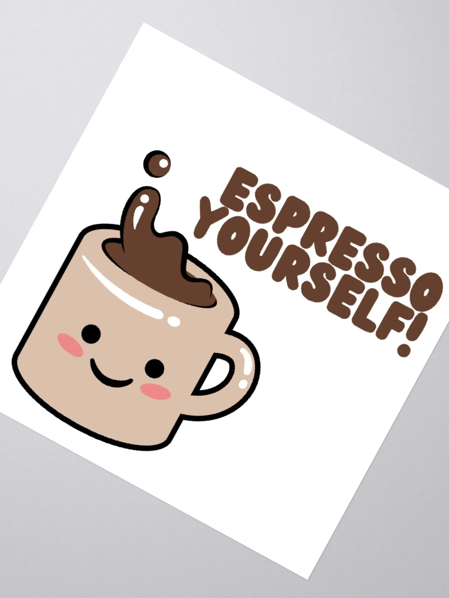Kawaii Espresso Yourself Sticker product image (4)