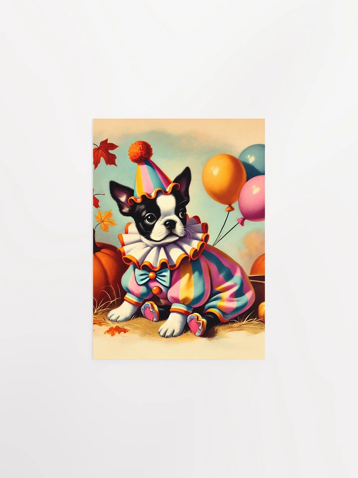 Whimsical Clown Boston Terrier Puppy Premium Poster product image (2)