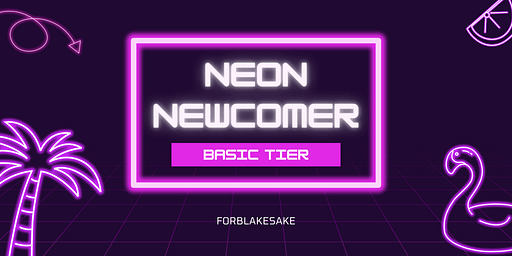 Neon Newcomer