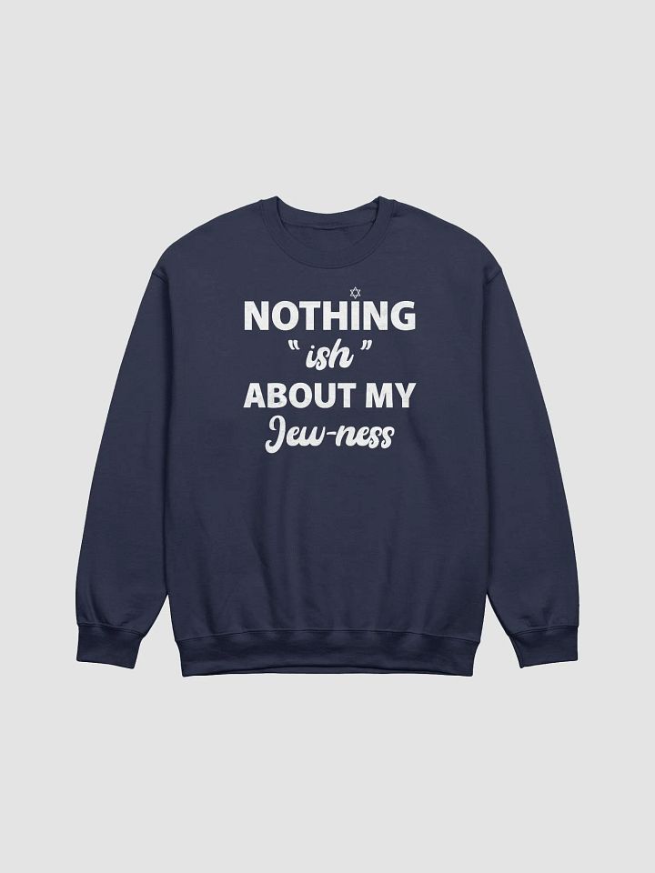 Nothing "ish" Crewneck Sweatshirt product image (2)