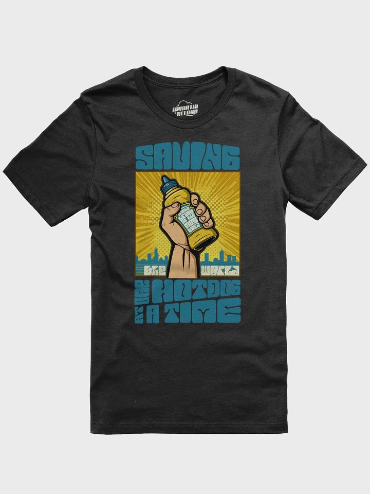 Saving the World One Hotdog at a Time T-Shirt product image (1)