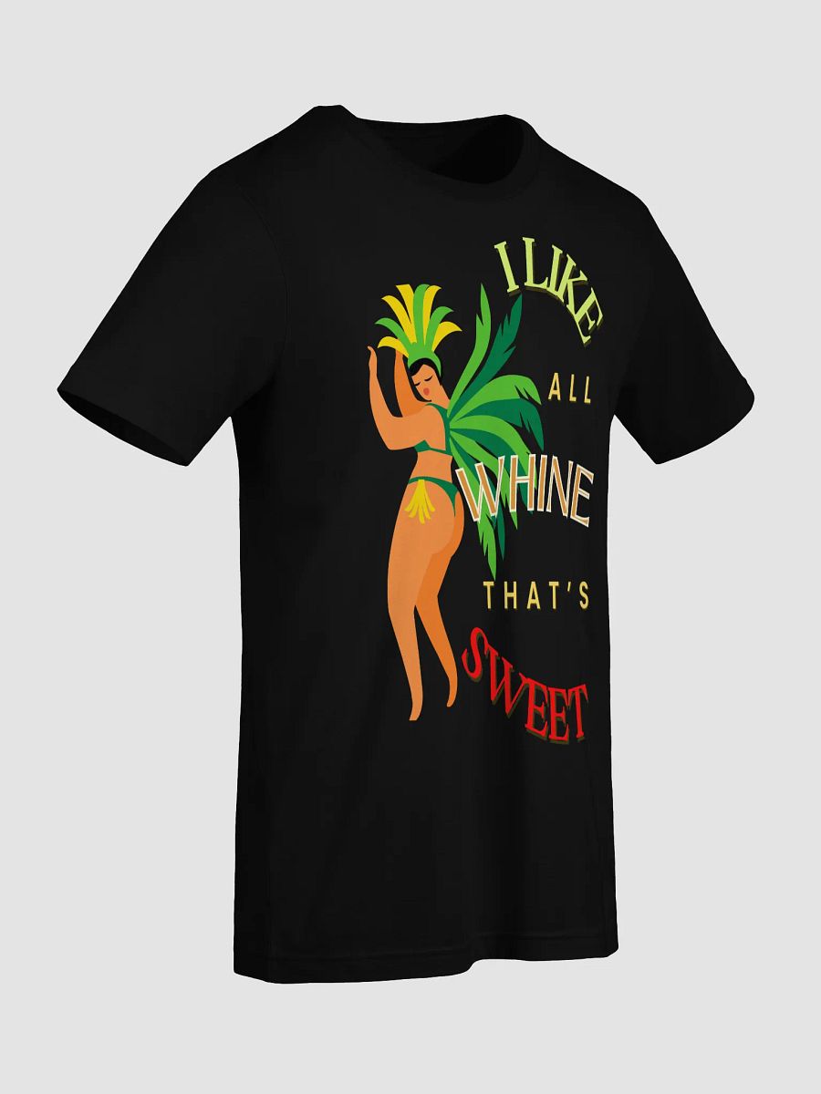I like All Whine T-Shirt product image (17)