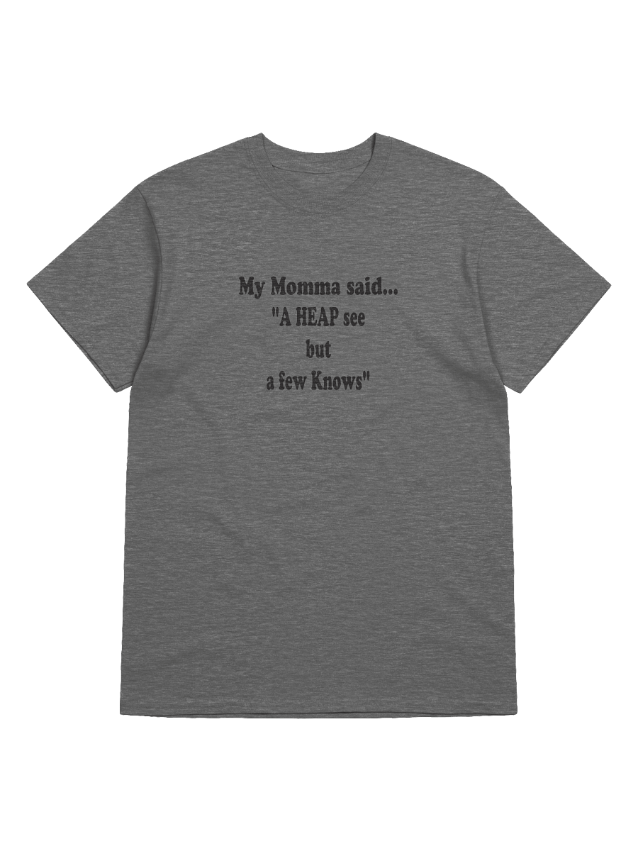 A Heap See but a Few Knows shirt product image (39)