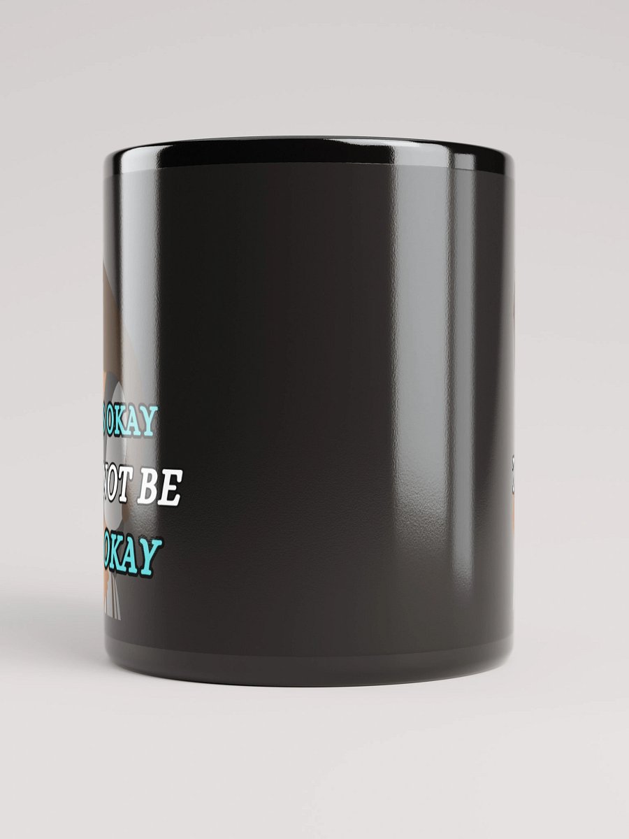 It's Okay to Not Be Okay Mug product image (10)