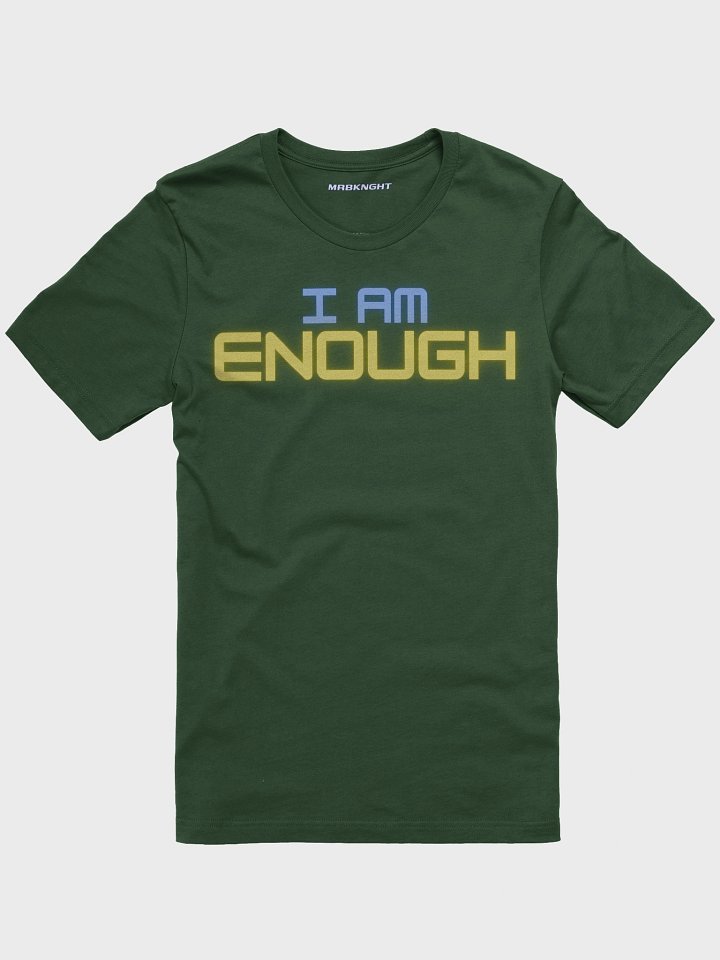 Am Enough / And So Are You – Unisex Tee product image (6)