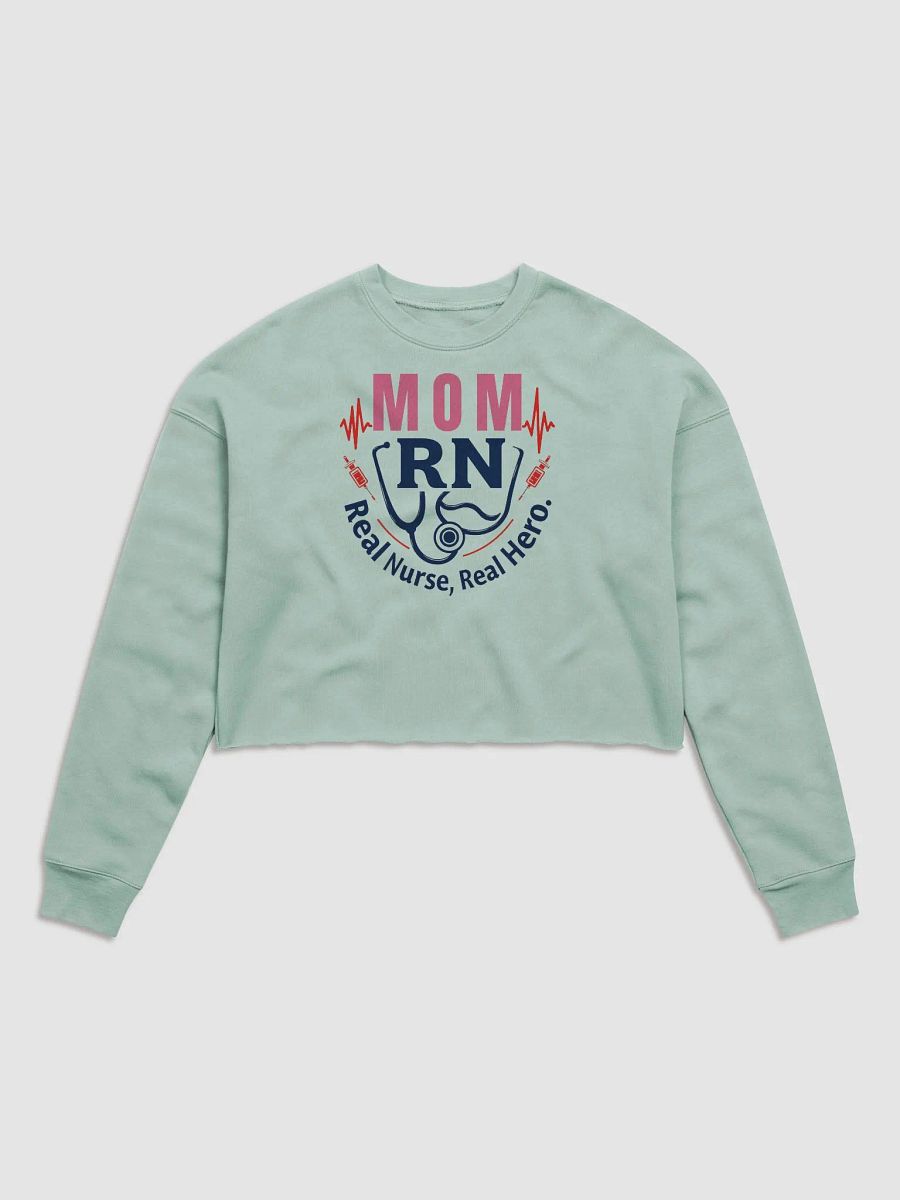 Mom RN, Real Nurse, Real Hero Crop Sweatshirt product image (2)