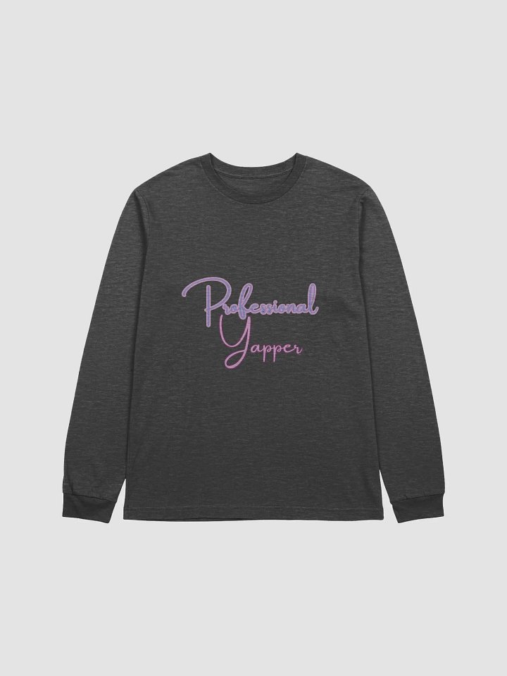 Professional Yapper Long Sleeve product image (3)