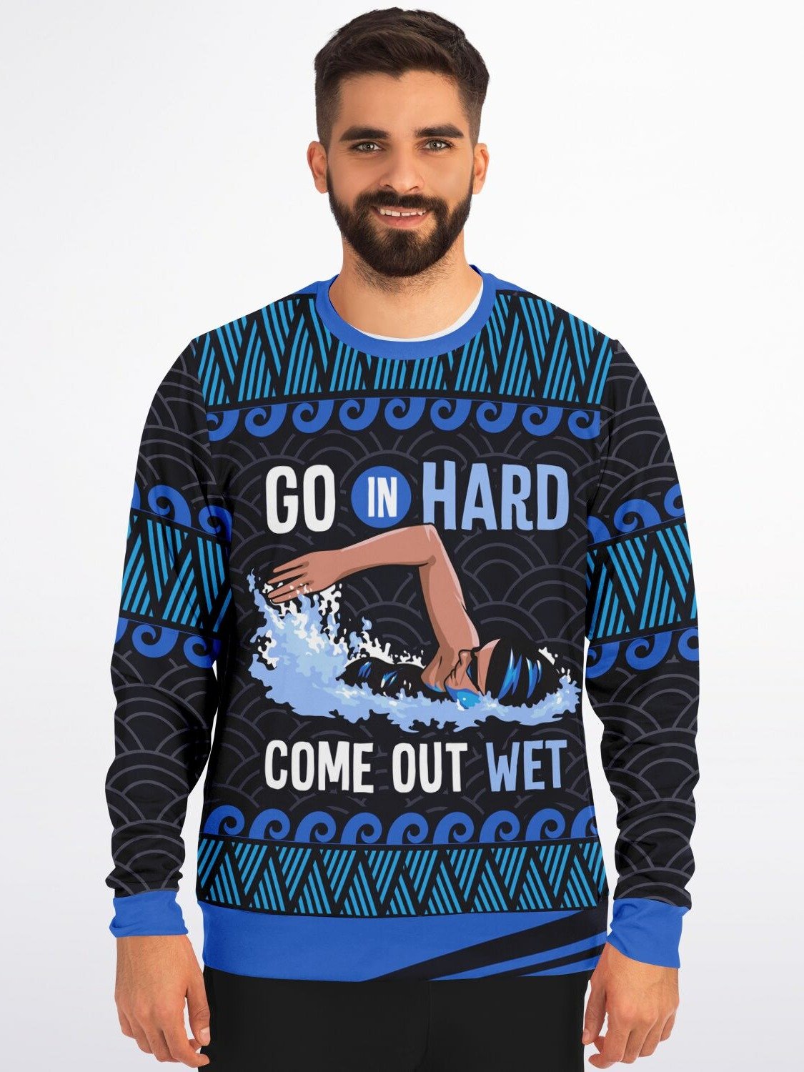 " Go In Hard Come Out Wet" Swimmer Sweatshirt | Funny Swimming Quote Sweater | Winter Outfit for Sports Lovers product image (1)